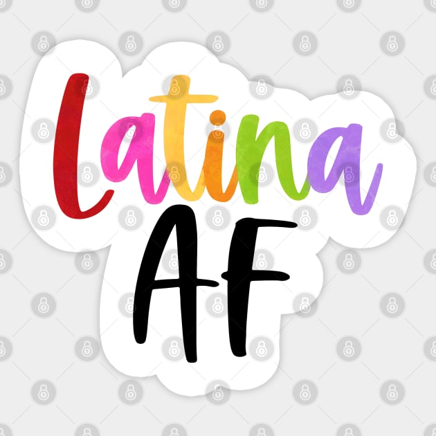 Latina AF Sticker by quirkylatinaco